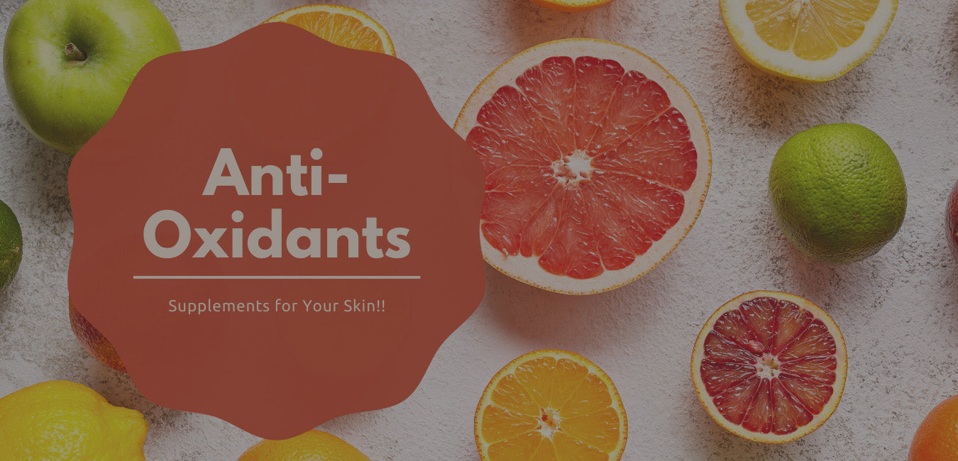 Power of Antioxidants for Your Skin